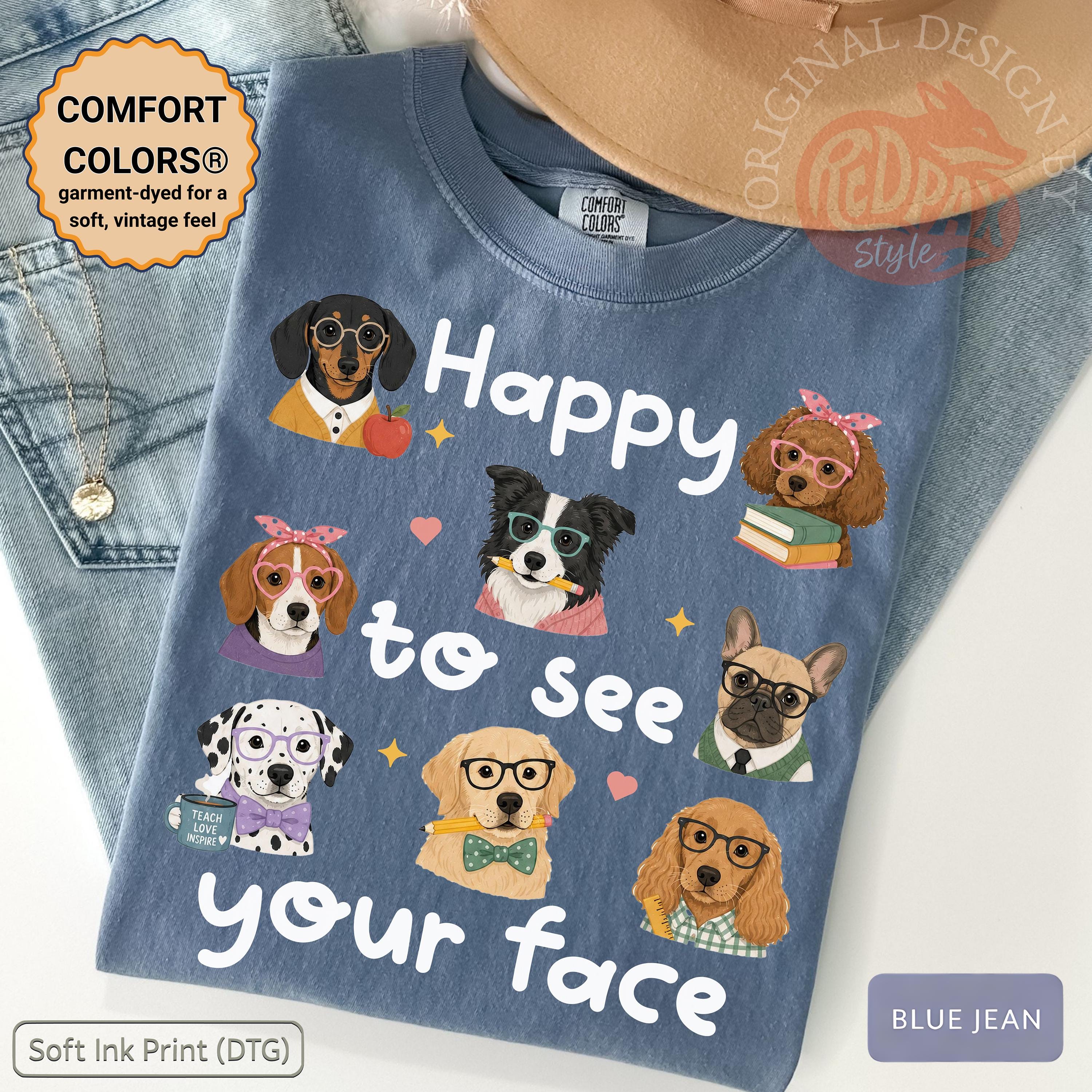 Happy See Face Teacher Dog Lover Teacher Tee Teacher Dog Comfort Colors Teacher Back School Tee - T-Shirt, Sweatshirt, Hoodie