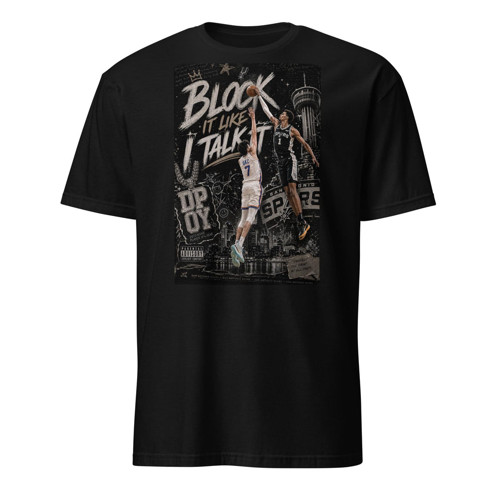 Block Like Talk Spurs Wembanyama Hip Hop Basketball Tee San Antonio Spurs Fan - T-Shirt, Sweatshirt, Hoodie