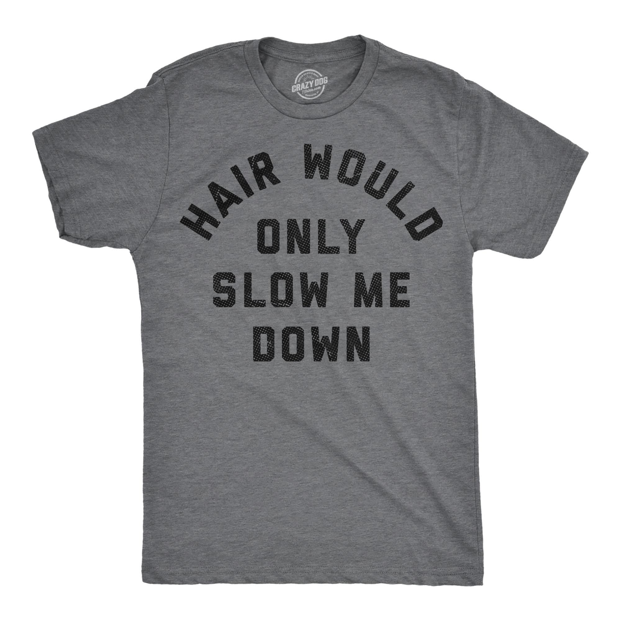 Dad Bald Father'S Day Hair Only Slow Down Unisex T-shirt, Sweatshirt, Hoodie - T-Shirt, Sweatshirt, Hoodie