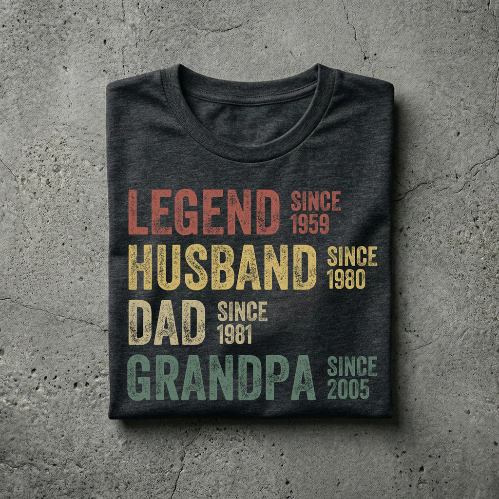 Personalized Dad Grandpa Father'S Day Husband Father Grandpa Legend Grandfather Custom Dates Dad Birthday - T-Shirt, Sweatshirt, Hoodie