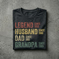 Personalized Dad Grandpa Father'S Day Husband Father Grandpa Legend Grandfather Custom Dates Dad Birthday - T-Shirt, Sweatshirt, Hoodie