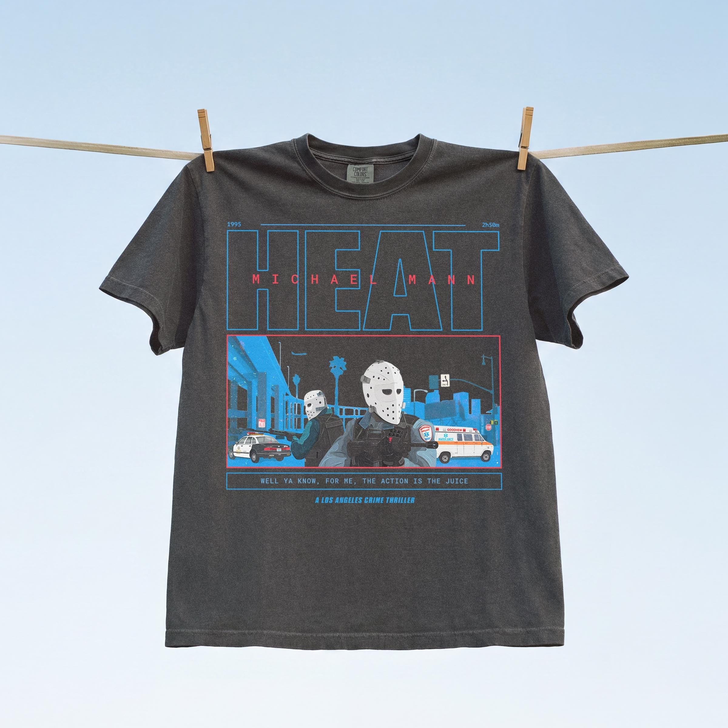 Retro 90s Action Movie Los Angeles Bank Robbery Film Heat - T-Shirt, Sweatshirt, Hoodie