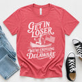 Get Loser We'Re Crossing Delaware Fourth July Washington Tee - T-Shirt, Sweatshirt, Hoodie