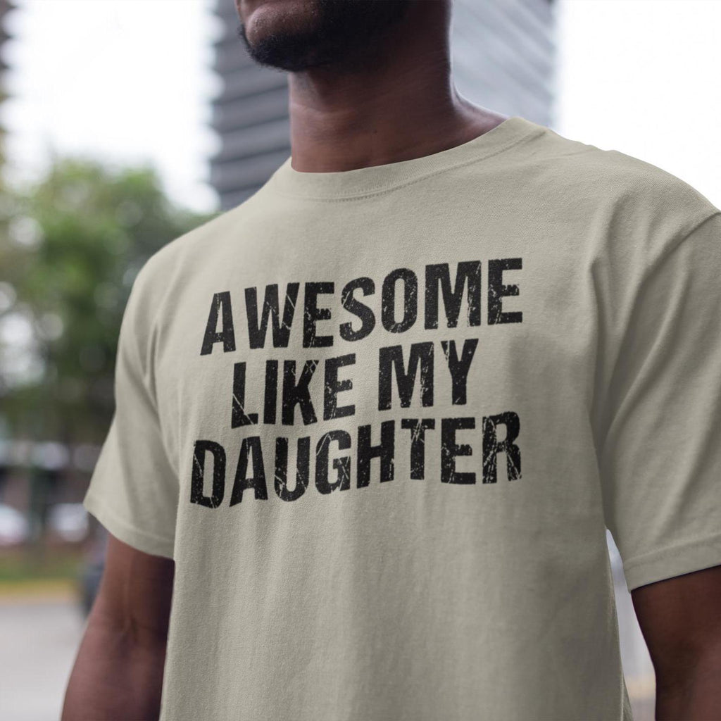 Like Daughter Dad Husband Father'S Day Unisex T-shirt, Sweatshirt, Hoodie - T-Shirt, Sweatshirt, Hoodie