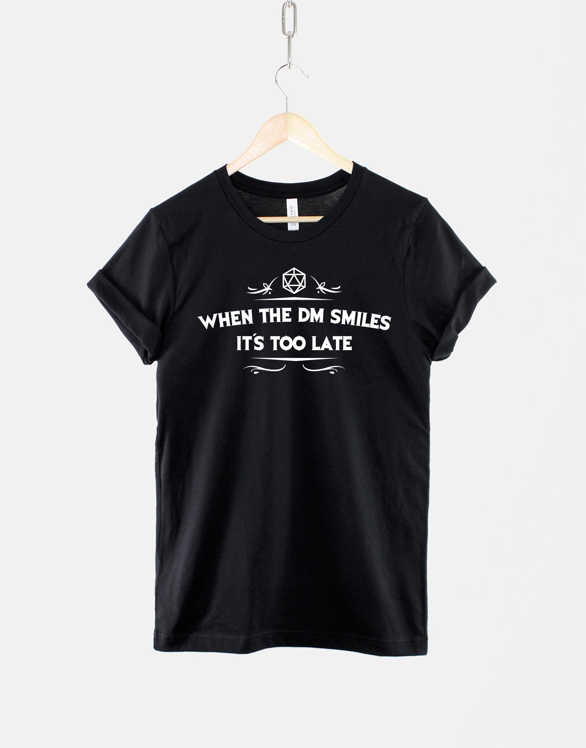 Dm Smiles Dnd Dungeons Dragons Quote Tee Dungeon Master - T-Shirt, Sweatshirt, Hoodie