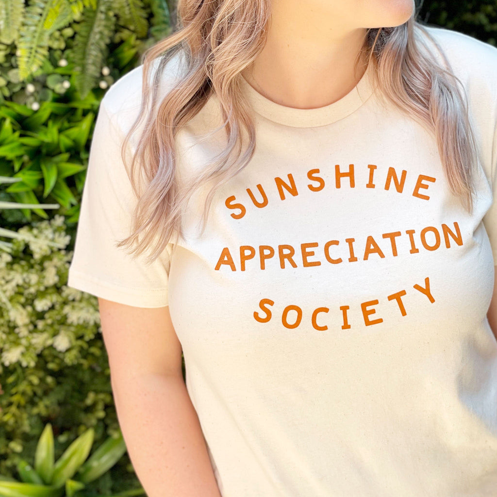 Sunshine Appreciation Society Organic Slogan Tee Summer - T-Shirt, Sweatshirt, Hoodie