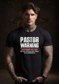 Pastor Warning Delight Tee Church Pastor Birthday Attire - T-Shirt, Sweatshirt, Hoodie