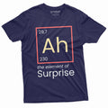Ah Element Surprise Chemistry Chemist Periodic Table Birthday Tee Him Tee - T-Shirt, Sweatshirt, Hoodie