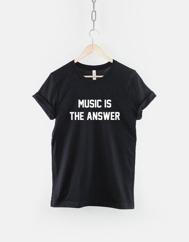 Music Answer Tee Unisex T-shirt, Sweatshirt, Hoodie - T-Shirt, Sweatshirt, Hoodie
