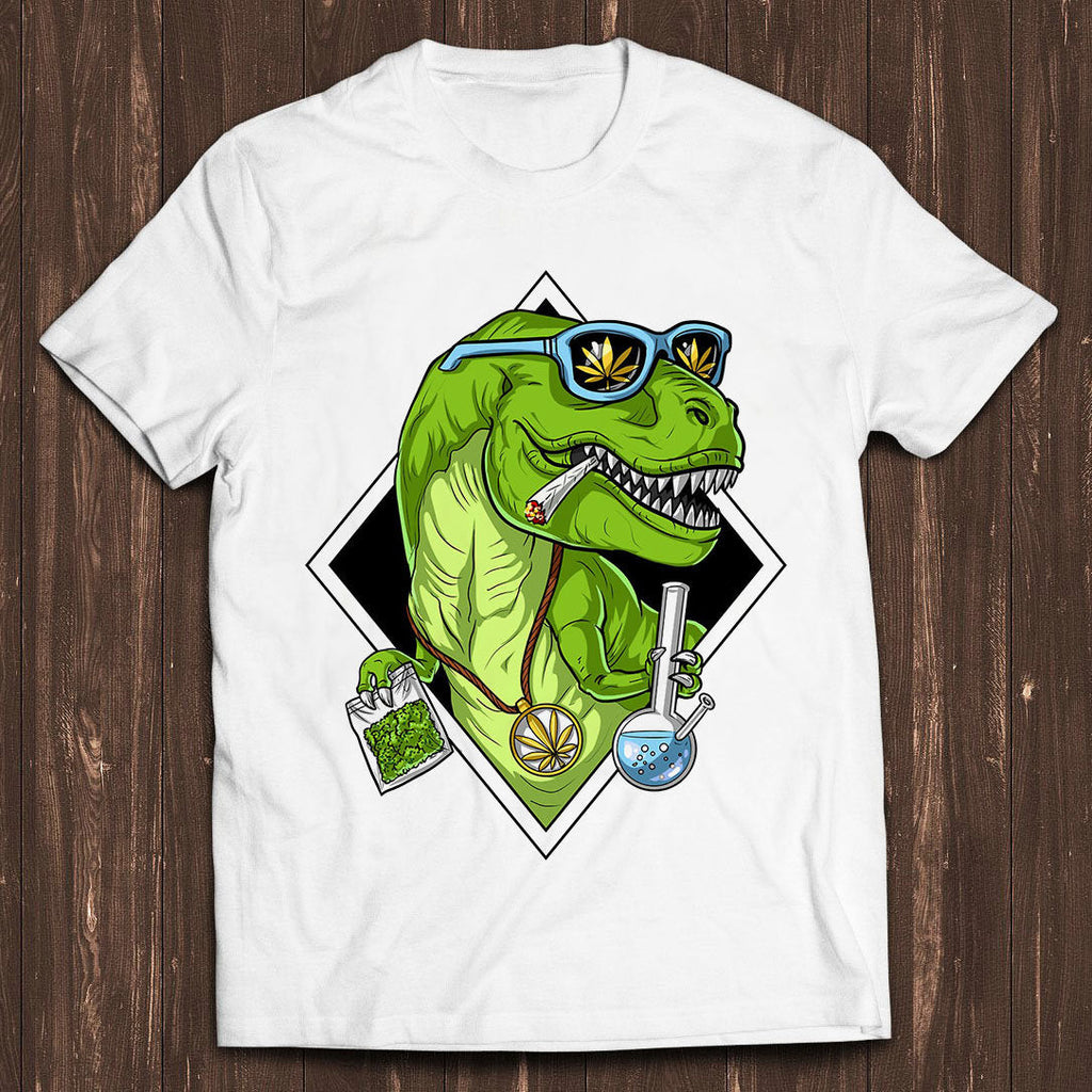 T-Rex Dinosaur Stoner Cannabis Marijuana Jurassic Movie Music Meme Tee C1027 - T-Shirt, Sweatshirt, Hoodie