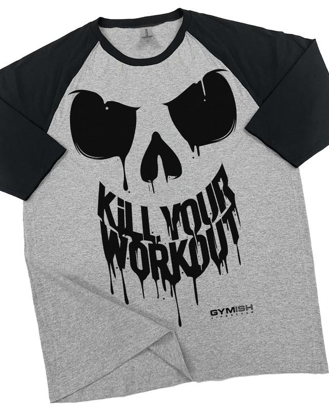 078. Kill Your Workout Funny Gym T-Shirts, Hoodie, Sweatshirt - T-Shirt, Sweatshirt, Hoodie