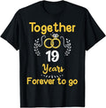 [100% Cotton] 19th Marriage Anniversary Together 19 Years Forever Go T-Shirts, Hoodie, Sweatshirt - T-Shirt, Sweatshirt, Hoodie