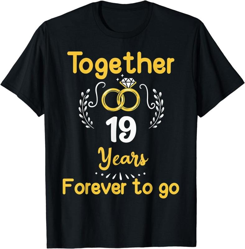 [100% Cotton] 19th Marriage Anniversary Together 19 Years Forever Go T-Shirts, Hoodie, Sweatshirt - T-Shirt, Sweatshirt, Hoodie