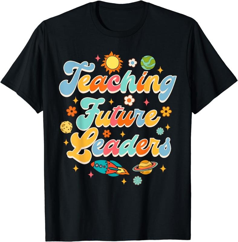 [100% Cotton] Astronomy Outer Space Teacher Life Teaching Future Leaders T-Shirts, Hoodie, Sweatshirt - T-Shirt, Sweatshirt, Hoodie