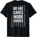 [100% Cotton] Cotton Short Sleeve No One Cares Work Harder Motivational Workout Gym BACK T-Shirts, Hoodie, Sweatshirt - T-Shirt, Sweatshirt, Hoodie