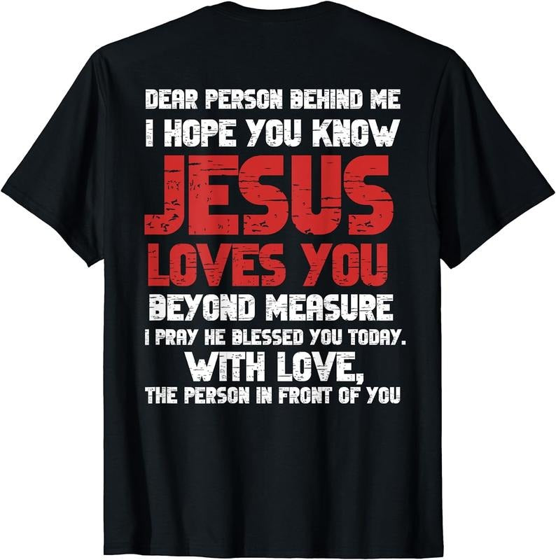 [100% Cotton] Dear Person Behind Me Shirt Jesus Loves You T-Shirts, Hoodie, Sweatshirt - T-Shirt, Sweatshirt, Hoodie