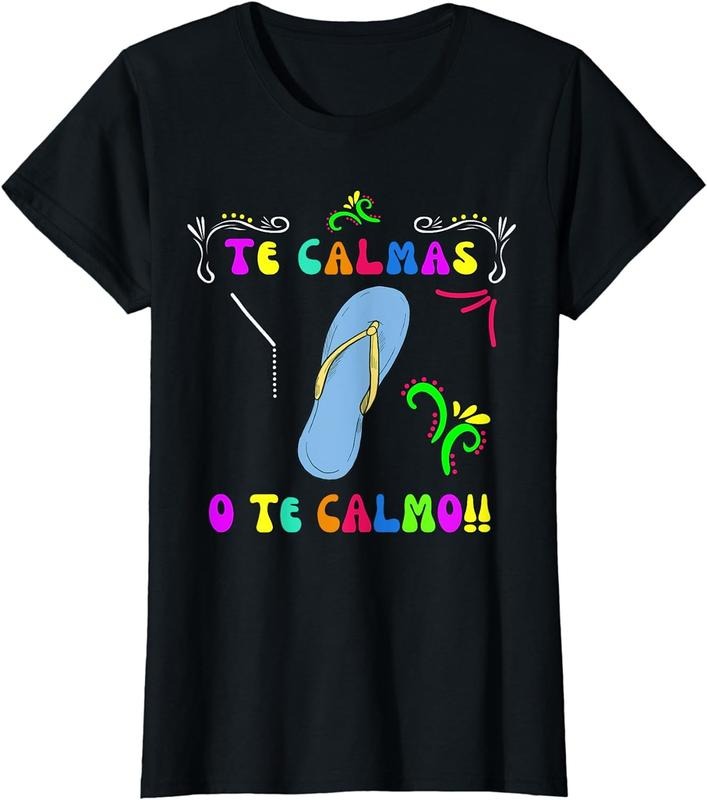 [100% Cotton] Funny Shirt Mexican Mom Te Calmas O Te Calmo Spanish T-Shirts, Hoodie, Sweatshirt - T-Shirt, Sweatshirt, Hoodie