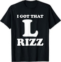 [100% Cotton] I Got That L Rizz Funny Rizzler Rizz God Rizz Meme T-Shirts, Hoodie, Sweatshirt - T-Shirt, Sweatshirt, Hoodie