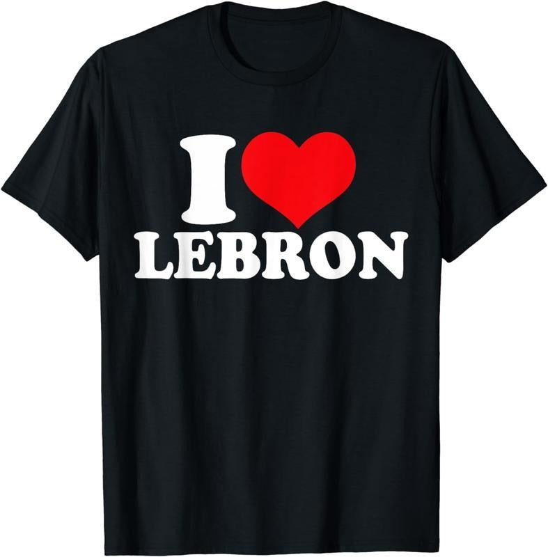 [100% Cotton] I Love Lebron I Heart Lebron & Letter Print Slogan Casual Menswear Top T-Shirts, Hoodie, Sweatshirt - T-Shirt, Sweatshirt, Hoodie
