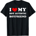 [100% Cotton] I Love My Hot Autistic Boyfriend I Heart My Hot Younger BF Streetwear Casual Tropical T-Shirts, Hoodie, Sweatshirt - T-Shirt, Sweatshirt, Hoodie