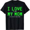 [100% Cotton] I Love My Mom Gamer Gaming Teen Video Game T-Shirts, Hoodie, Sweatshirt - T-Shirt, Sweatshirt, Hoodie
