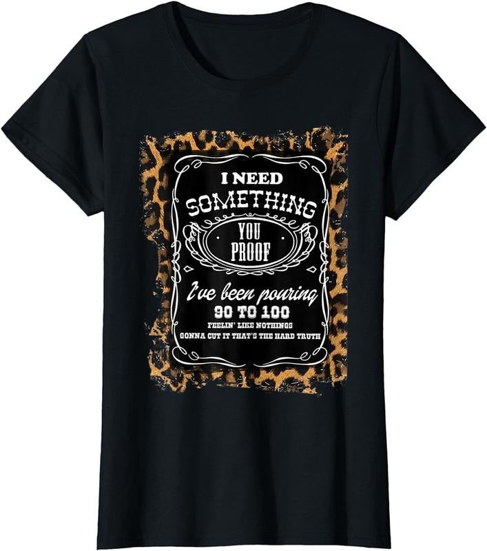 [100% Cotton] I Need Something You Proof Western Leopard Cowgirl T-Shirts, Hoodie, Sweatshirt - T-Shirt, Sweatshirt, Hoodie