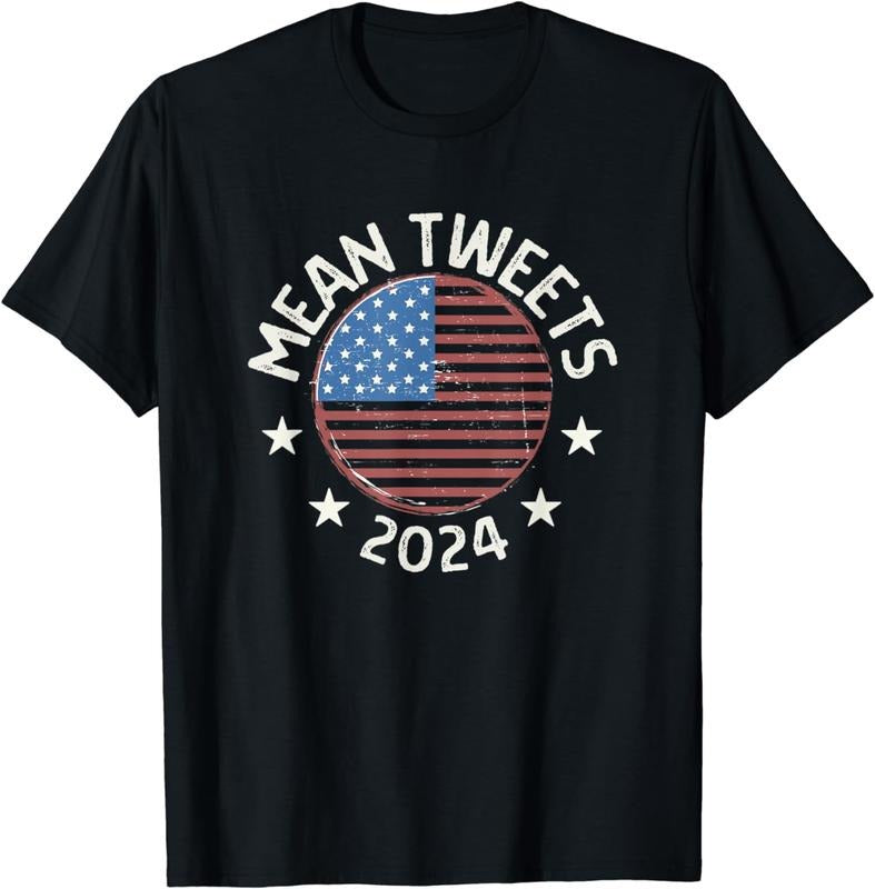 [100% Cotton] Mean Tweets 2024 Shirt Funny 45 47 Conservative Merica USA T-Shirts, Hoodie, Sweatshirt - T-Shirt, Sweatshirt, Hoodie