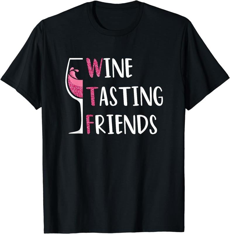 [100% Cotton] Red Wine Friends Drinking Glasses WTF Wine Tasting Friends T-Shirts, Hoodie, Sweatshirt - T-Shirt, Sweatshirt, Hoodie