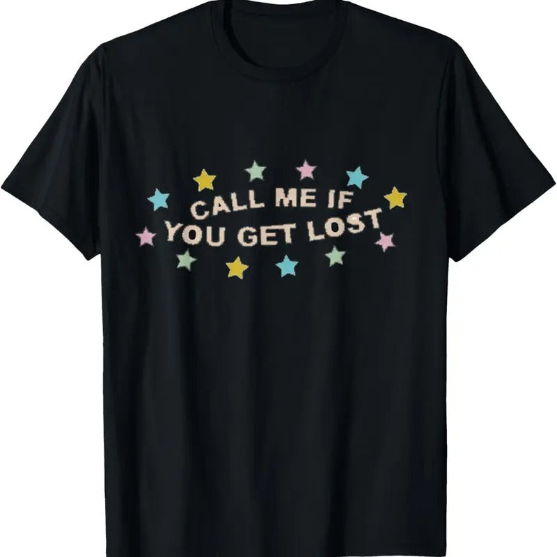 100% Cotton Call Me If You Get Lost T-Shirts, Hoodie, Sweatshirt - T-Shirt, Sweatshirt, Hoodie