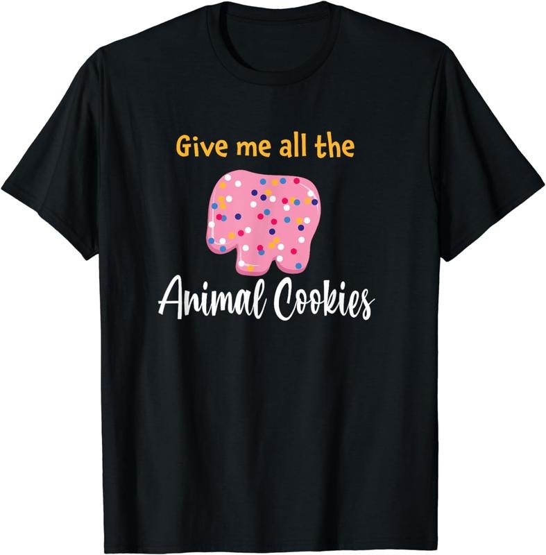 [100% Cotton]Give Me All Animal Cookies Funny Frosted Food Crackers T-Shirts, Hoodie, Sweatshirt - T-Shirt, Sweatshirt, Hoodie