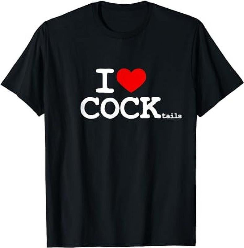 [100% Cotton]I Love COCKtails Shirt I Heart COCKtail Funny Drinking Party T-Shirts, Hoodie, Sweatshirt - T-Shirt, Sweatshirt, Hoodie