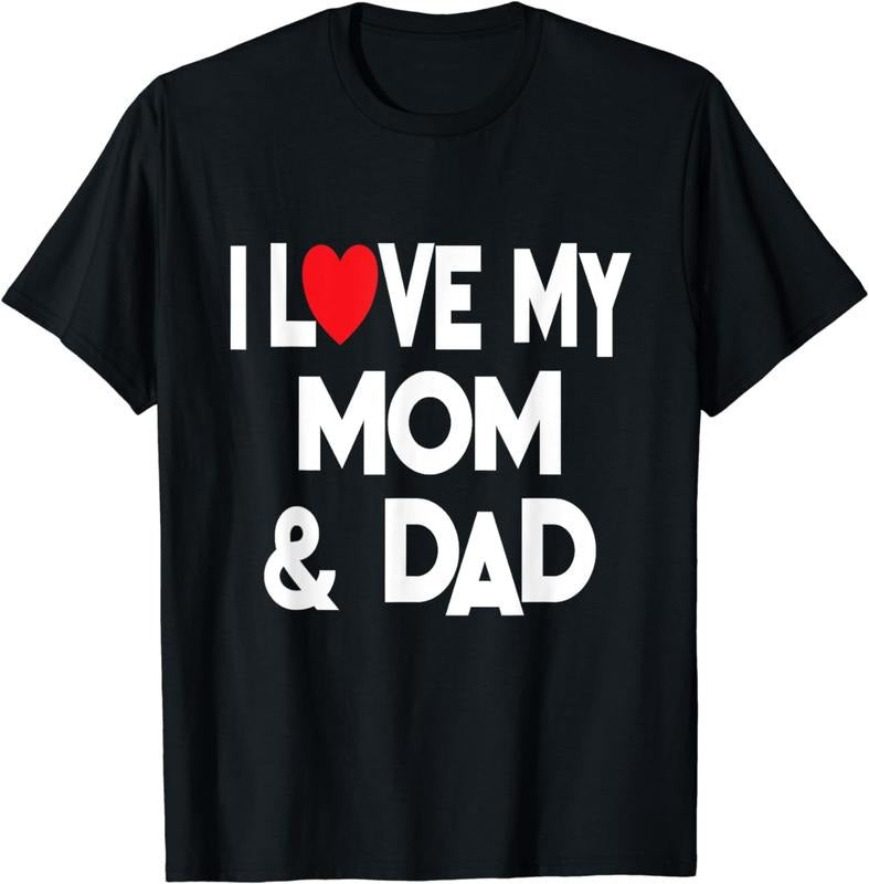 [100% Cotton]I Love My Mom & Dad Celebrate Family Mother Father T-Shirts, Hoodie, Sweatshirt - T-Shirt, Sweatshirt, Hoodie
