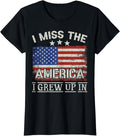 [100% Cotton]I Miss America I Grew Up Vintage American USA Flag T-Shirts, Hoodie, Sweatshirt - T-Shirt, Sweatshirt, Hoodie