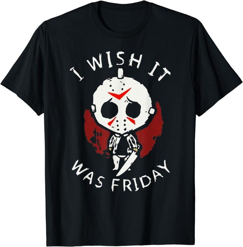 [100% Cotton]I Wish Was Friday Funny Halloween Scary Horror T-Shirts, Hoodie, Sweatshirt - T-Shirt, Sweatshirt, Hoodie