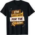 [100% Cotton]I'M Just Here Cookies Chocolate Chip Dip Milk Cookie T-Shirts, Hoodie, Sweatshirt - T-Shirt, Sweatshirt, Hoodie