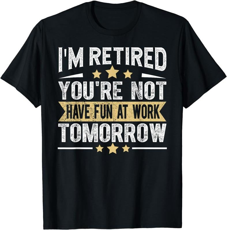 [100% Cotton]Im Retired You'Re Not Funny Retirement Dad Grandpa T-Shirts, Hoodie, Sweatshirt - T-Shirt, Sweatshirt, Hoodie