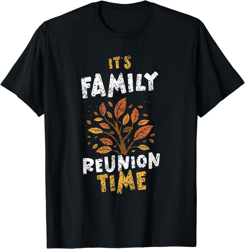 [100% Cotton]'S Family Reunion Time Families Gathering Meeting T-Shirts, Hoodie, Sweatshirt - T-Shirt, Sweatshirt, Hoodie