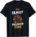 [100% Cotton]'S Family Reunion Time Families Gathering Meeting T-Shirts, Hoodie, Sweatshirt - T-Shirt, Sweatshirt, Hoodie
