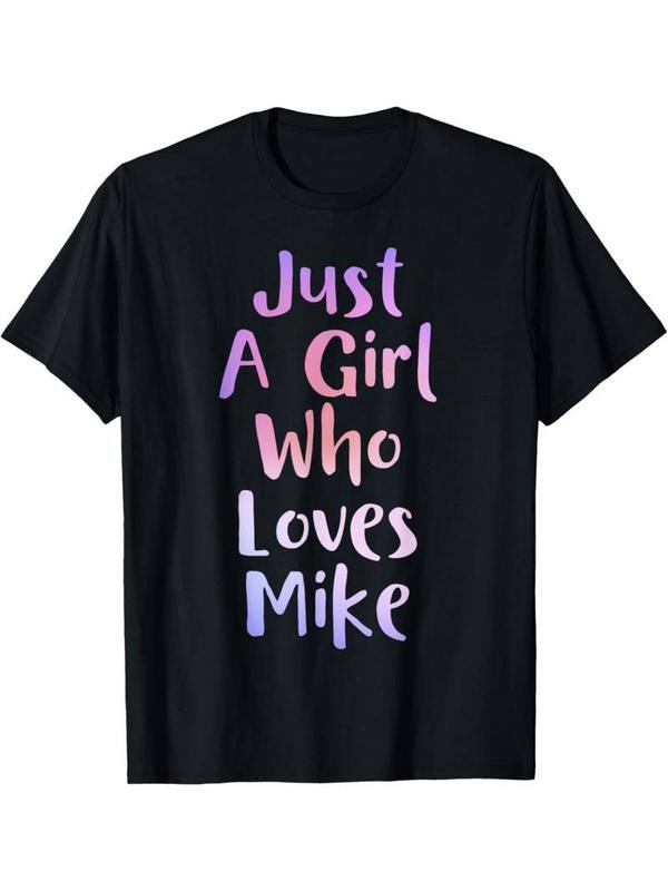 [100% Cotton]Just Girl Who Loves MIKE Personal Name Funny MIKE T-Shirts, Hoodie, Sweatshirt - T-Shirt, Sweatshirt, Hoodie