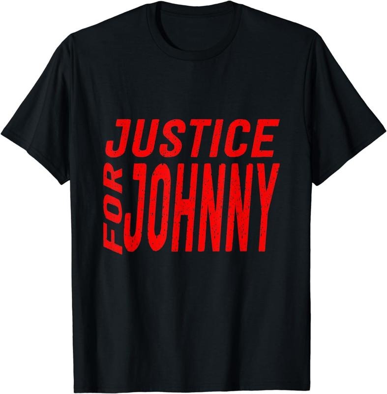 [100% Cotton]Justice Johnny T-Shirts, Hoodie, Sweatshirt - T-Shirt, Sweatshirt, Hoodie