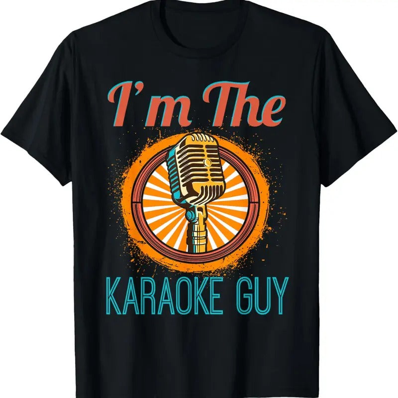 100% Cotton Karaoke Singer I'M Karaoke Guy T-Shirts, Hoodie, Sweatshirt - T-Shirt, Sweatshirt, Hoodie