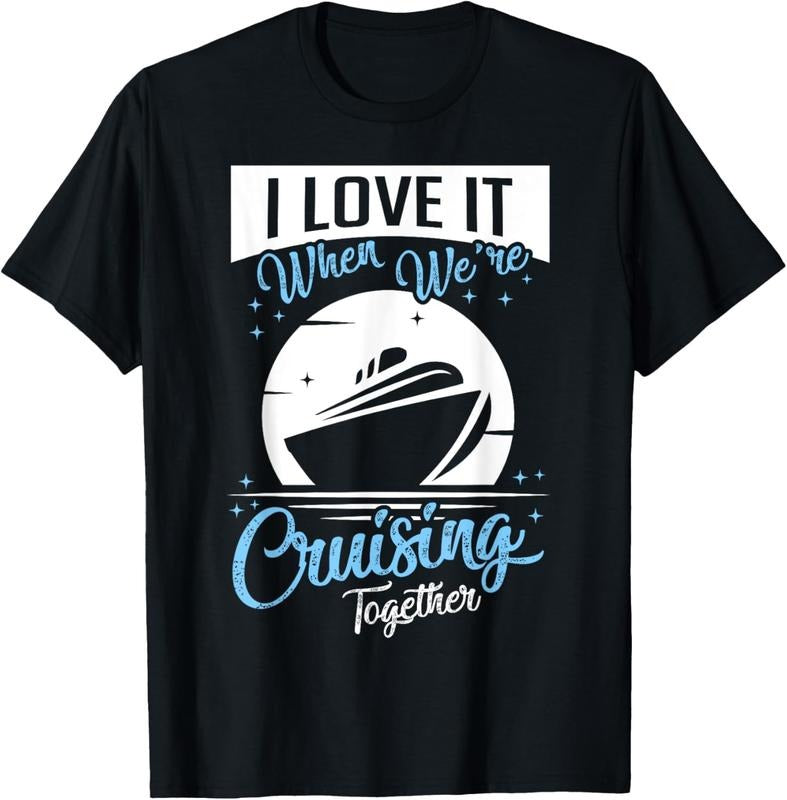 100% Cotton Matching Couple Shirt Cruising Vacation Cruise Ship T-Shirts, Hoodie, Sweatshirt - T-Shirt, Sweatshirt, Hoodie