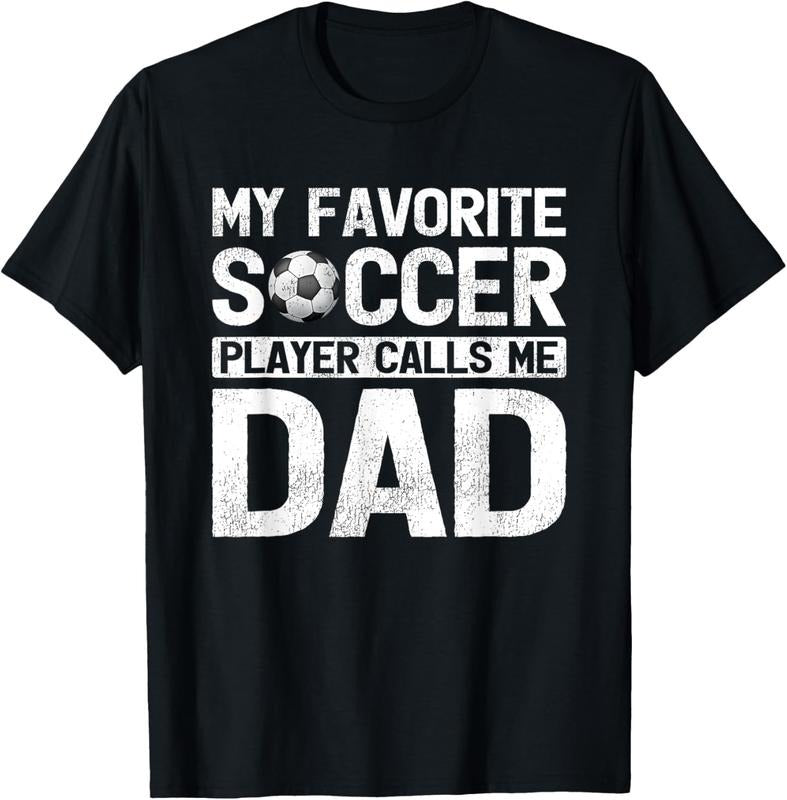 100% Cotton My Favorite Soccer Player Calls Me Dad T-Shirts, Hoodie, Sweatshirt - T-Shirt, Sweatshirt, Hoodie