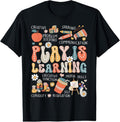100% Cotton Play Is Learning Funny Preschool Kindergarten Teacher T-Shirts, Hoodie, Sweatshirt - T-Shirt, Sweatshirt, Hoodie