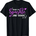 [100% Cotton]Ready Sparkle 2nd Grade Back School Student T-Shirts, Hoodie, Sweatshirt - T-Shirt, Sweatshirt, Hoodie