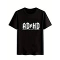 [100% Cotton]Slightly Stretch Casual "ADHD" Summer Spring T-Shirts, Hoodie, Sweatshirt - T-Shirt, Sweatshirt, Hoodie