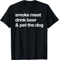 [100% Cotton]Smoke Meat Drink Beer Pet Dog BBQ Barbeque Beer Lover T-Shirts, Hoodie, Sweatshirt - T-Shirt, Sweatshirt, Hoodie