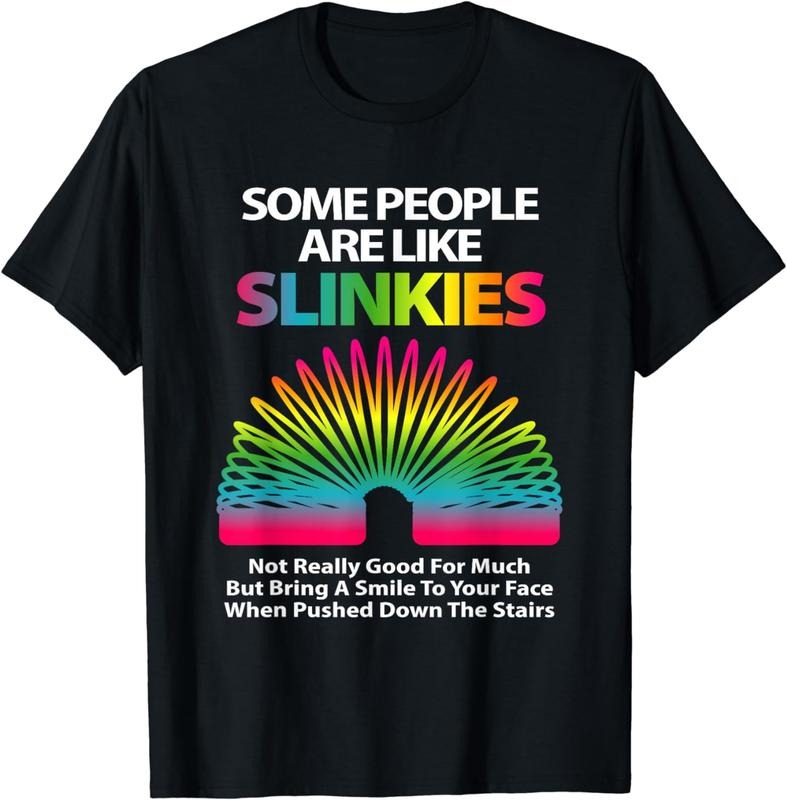 [100% Cotton]Some People Are Like Slinkies Sarcastic Cool Person T-Shirts, Hoodie, Sweatshirt - T-Shirt, Sweatshirt, Hoodie