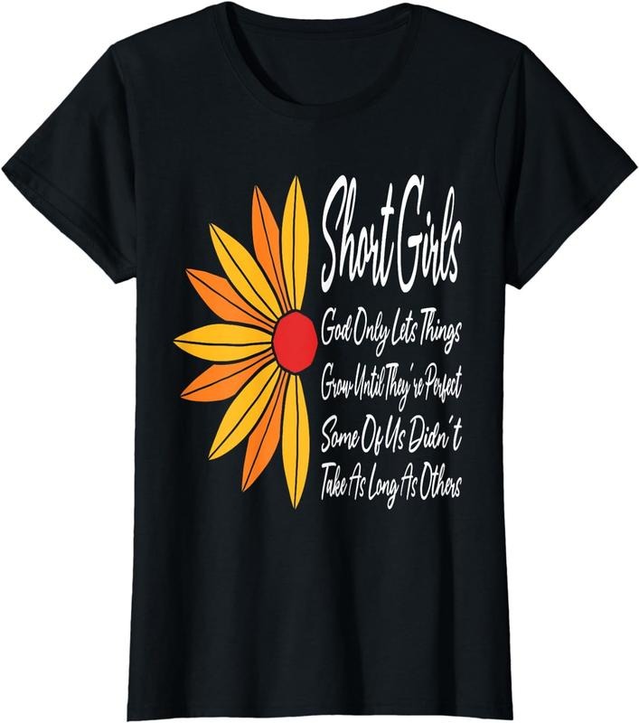 [100% Cotton] Short God Only Lets Things Grow Until They'Re Perfect T-Shirts, Hoodie, Sweatshirt - T-Shirt, Sweatshirt, Hoodie