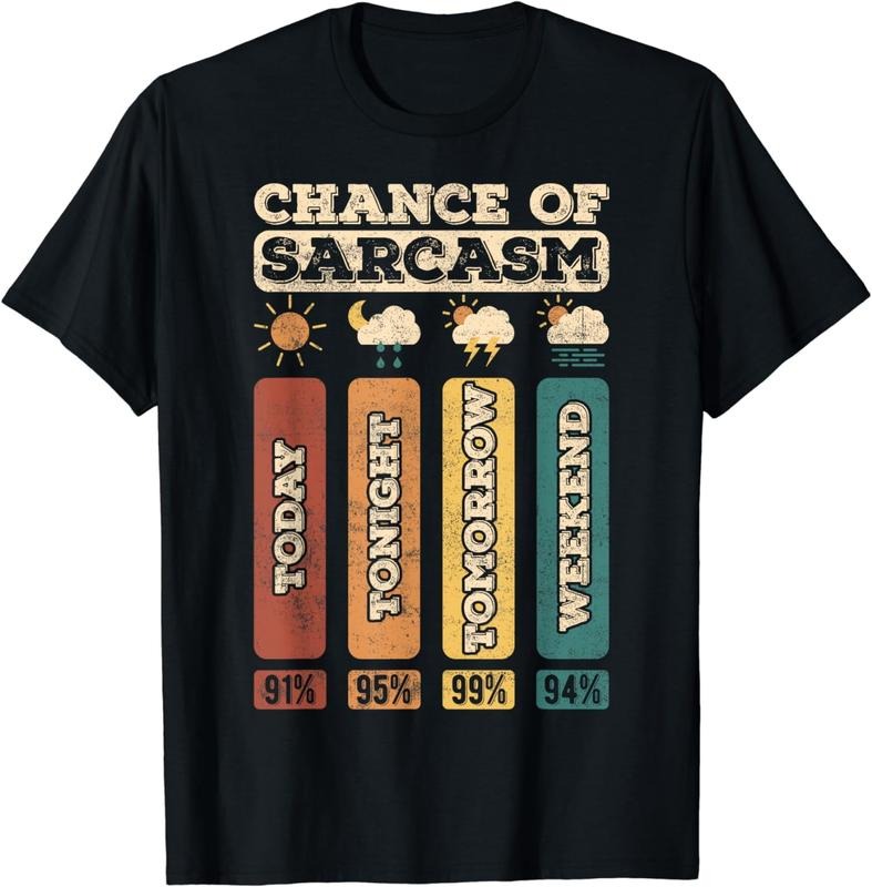 [100% Cotton]Chance Sarcasm Weather Funny Forecast Meteorology T-Shirts, Hoodie, Sweatshirt - T-Shirt, Sweatshirt, Hoodie